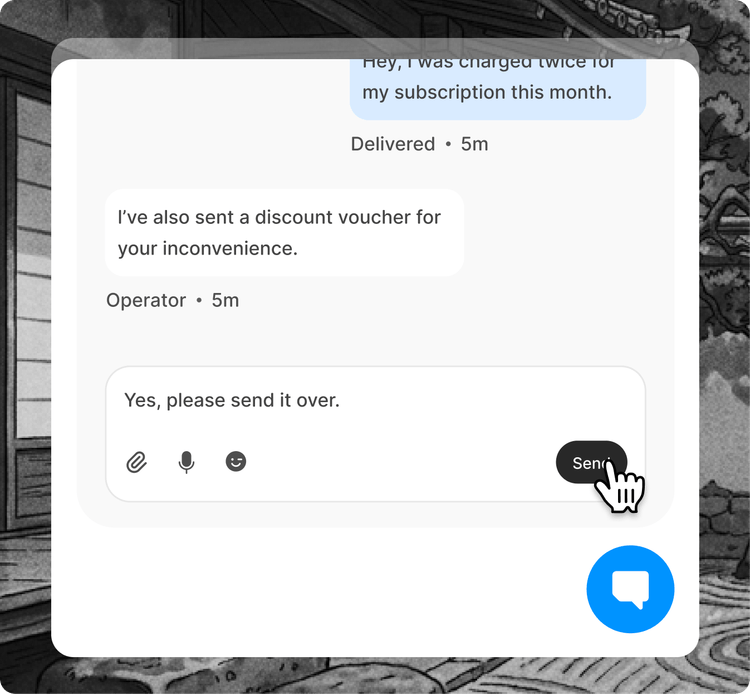 Live chat, on
your product.